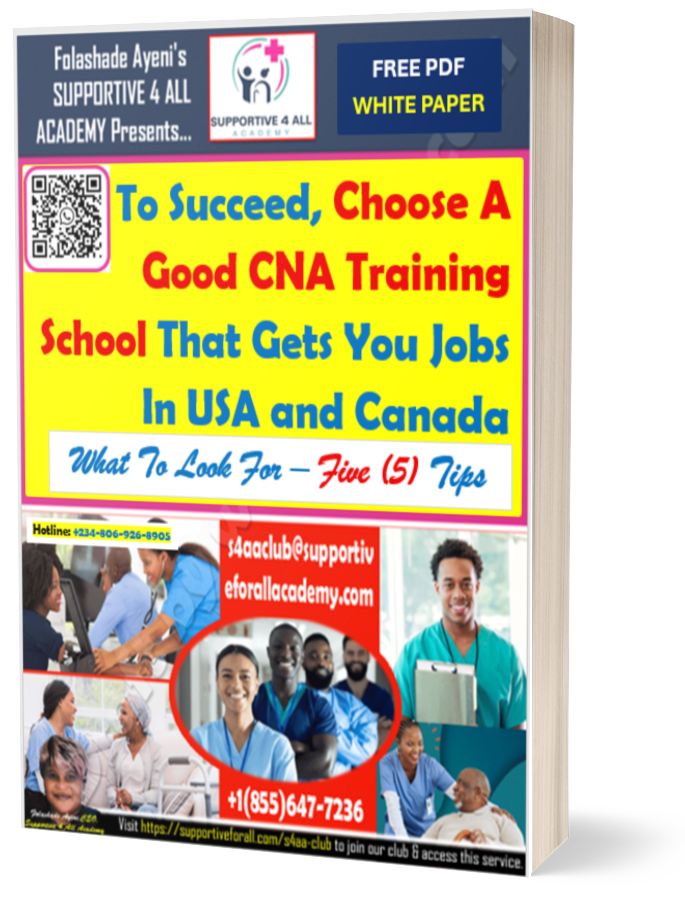 To Succeed, Choose A Good CNA Training School To Get Jobs In USA & Canada | What To Look For: 5 Tips